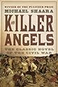 The Killer Angels: The Classic Novel of the Civil War