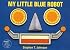 My Little Blue Robot
