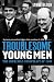 Troublesome Young Men: The Churchill Conspiracy of 1940