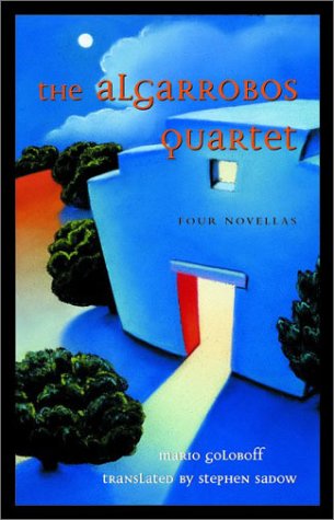 The Algarrobos Quartet (Jewish Latin America Series)