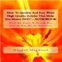 How To Quickly And Easy Write High Quality Articles That Make You Money Fast! How To Make Money On The Internet By Writing Articles And Posting Them Into Article Directories - Audiobook