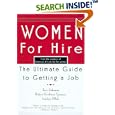Women For Hire: 7The Ultimate Guide to Getting A Job