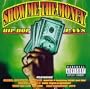 Show Me The Money: Hip Hop Pay$