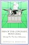 The Ark of the Covenant, the Holy Grail: Message for the New Millennium