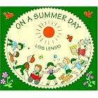 On a Summer Day (Lois Lenski Books) by  Lois Lenski