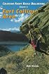Colorado Front Range Bouldering Fort Collins, Vol. 1 (Regional Rock Climbing Series)