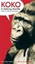 Koko, a Talking Gorilla