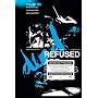 Refused Are Fucking Dead