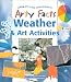 Books : Weather & Art Activities (Arty Facts)