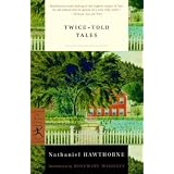 Twice-Told Tales by Nathaniel Hawthorne. Published by MobileReference (mobi).