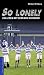 So lonely: Ein Leben mit dem MSV Duisburg L=0: my-fan-page.de