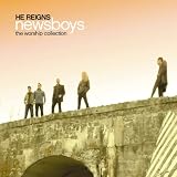 Newsboys - He Reigns: The Worship Collection