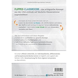 Unterrichten mit dem Flipped Classroom-Konzept: Das Handbuch für individualisiertes und selbststän