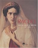 Revue Adam Biro  / Rachel : Une vie pour le théâtre, 1821-1858