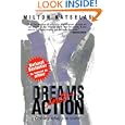 Dreams into Action: Getting What You Want by Milton Katselas