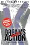 Dreams Into Action: Getting What You Want