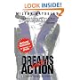 Dreams into Action: Getting What You Want