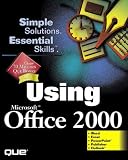Using Microsoft Office 2000 (Using)