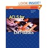 ACLS for EMT Basics with Guidelines (Continuing Education)