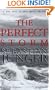 The Perfect Storm: A True Story of Men Against the Sea
