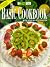 The Basic Cookbook ("Australian Women's Weekly" Home Library)