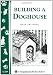Building a Doghouse: (Storey's Country Wisdom Bulletins A-269) (Storey Country Wisdom Bulletin)