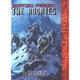 Hunting Ground: The Rockies (Werewolf: The Forsaken)