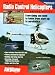 The Basics of Radio Control Helicopters by Paul Tradelius
