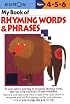 My Book Of Rhyming Words And Phrases (Kumon Workbooks)
