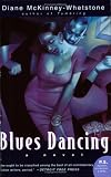 Blues Dancing: A Novel (P.S.)