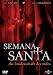 DVD : Semana Santa - Die Bruderschaft des Todes