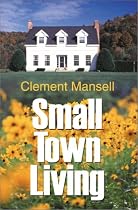 Small Town Living