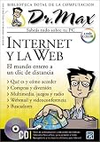 Dr Max Internet y La Web [With CDROM]: 3 (Dr. Max: Biblioteca Total de la Computacion)