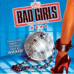 Bad Girls The Musical