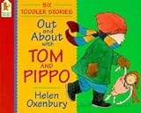 Out and About with Tom and Pippo (Tom & Pippo Board Books)