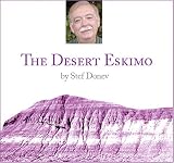 The Desert Eskimo