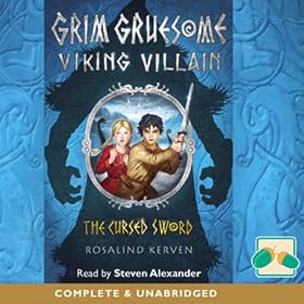 Grim Gruesome Viking Villain: The Cursed Sword (Unabridged)