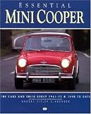 Mini-Cooper: The Cars and Their Story, 1961-1971 and 1990-Date (Essential Series)