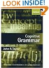 Cognitive Grammar (Oxford Textbooks in Linguistics)