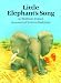 Little Elephant's Song