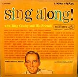 Bing Crosby: Sing Along With Bing Crosby And His Friends (Includes Lyric Sheets) (RCA) [Vinyl LP] [Stereo]