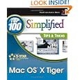Mac OS X Tiger: Top 100 Simplified Tips & Tricks