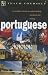 Teach Yourself Portuguese: A Complete Course in Understanding Speaking and Writing (Teach Yourself Portuguese Language Complete Courses) (course book)