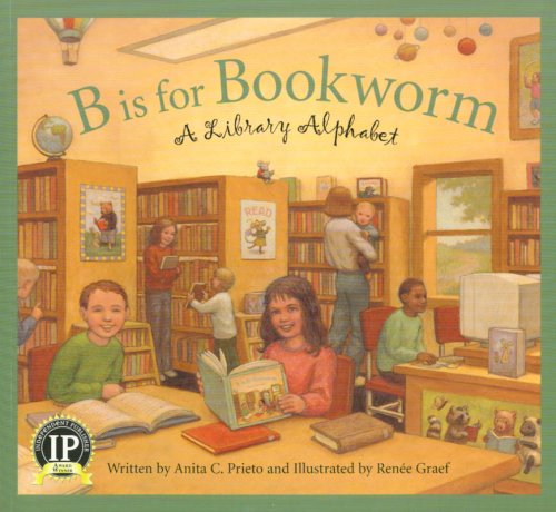 B Is for Bookworm: A Library Alphabet (Sleeping Bear Alphabets) - 