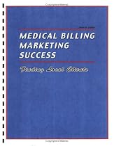 Medical Billing Marketing Success: Finding Local Clients