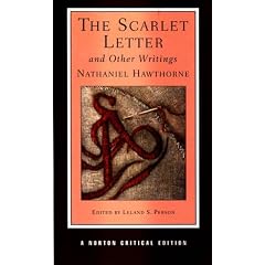 The Scarlet Letter and Other Writings (Norton Critical Editions)