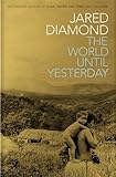 The world until yesterday : what can we learn from traditional societies?