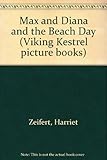 Max and Diana and the beach day