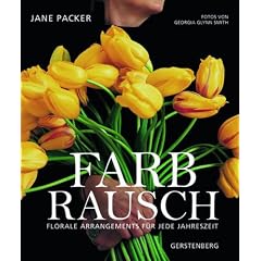 Farbrausch: Florale Arrangements f�r jede Jahreszeit