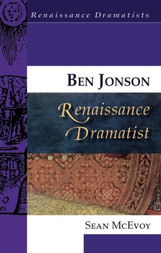 Ben Jonson, Renaissance Dramatist (Renaissance Dramatists) under Jonson, Ben in The Books Store